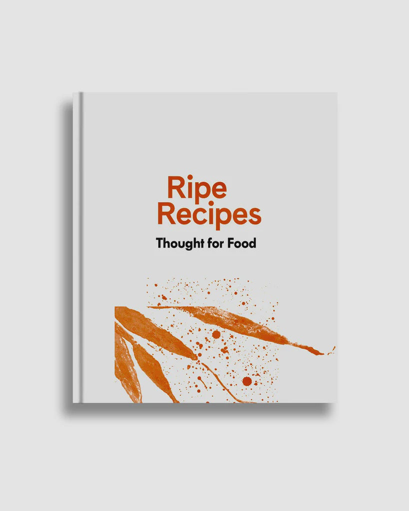 Ripe Recipes - Thourght for Food: Book 4