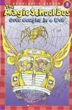 The Magic School Bus Gets Caught in a Web