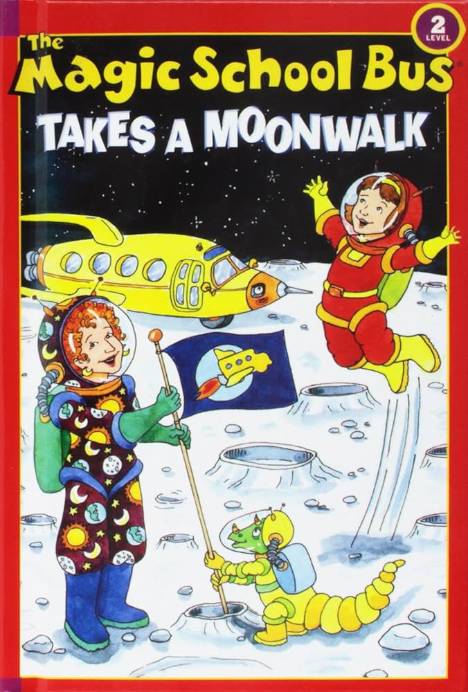 The Magic School Bus Takes a Moonwalk