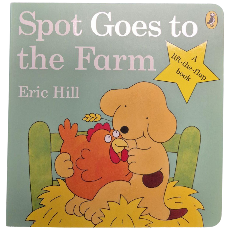 My First Spot Lift the Flap Book Spot Goes to the Farm