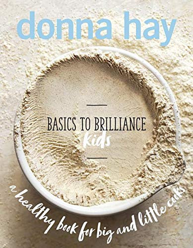 Donna Hay Basics to Brilliance Kids