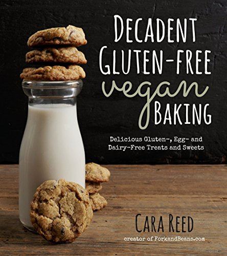 Decandent  Gluten Free  Vegan Baking