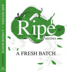 Ripe Recipes: A Fresh Batch: Book 2