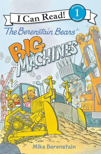 The Berenstain Bears Big Machines