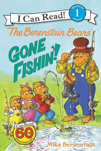 The Berenstain Bears Gone Fishin