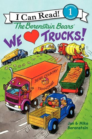 The Berenstain Bears We love Trucks