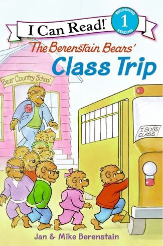 The Berenstain Bears Class Trip