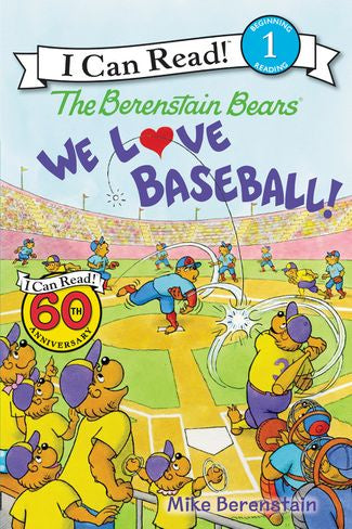 The Berenstain Bears We love Baseball